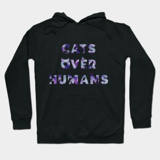 Cats Over Humans Hoodie